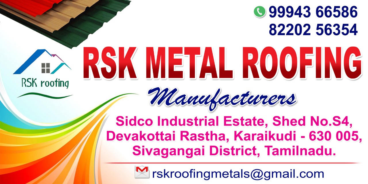 RSK METAL ROOFING Manufacturers Thiruppathur - 9994366586