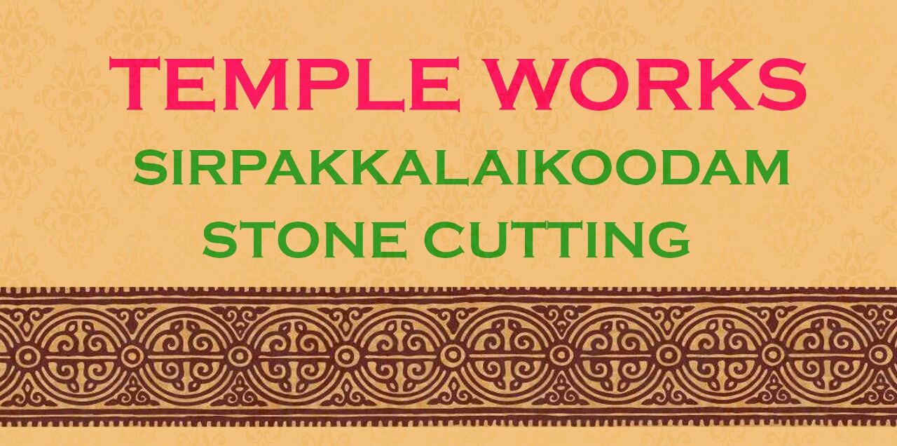TEMPLE WORKS SIRPA KALAIKOODAM AND STONE CUTTING 8778072099