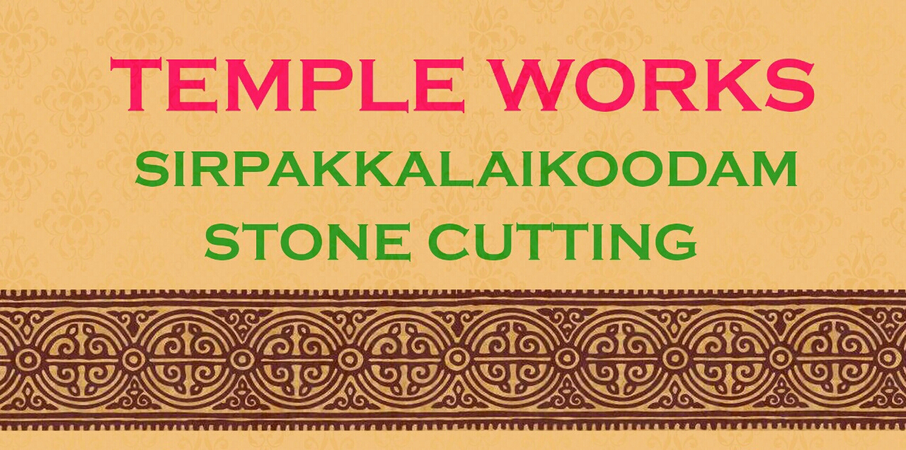 TEMPLE WORKS SIRPA KALAIKOODAM AND STONE CUTTING 8778072099